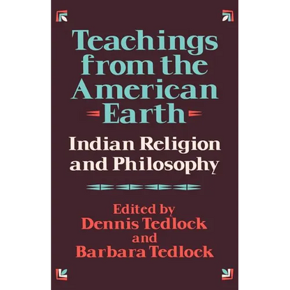 Teachings from the American Earth: Indian Religion and Philosophy - Paperback
