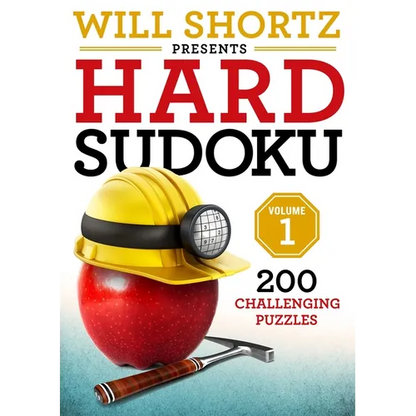 Will Shortz Presents Hard Sudoku Volume 1: 200 Challenging Puzzles - Paperback