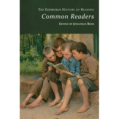 The Edinburgh History of Reading: Common Readers - Paperback
