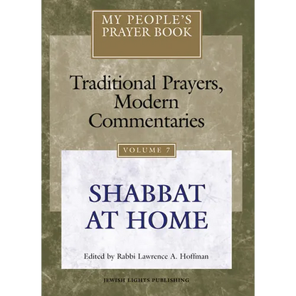 My People's Prayer Book Vol 7: Shabbat at Home - Paperback