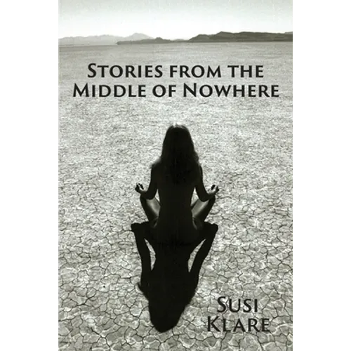 Stories From the Middle of Nowhere - Paperback