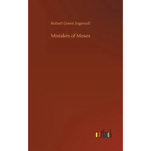 Mistakes of Moses - Hardcover
