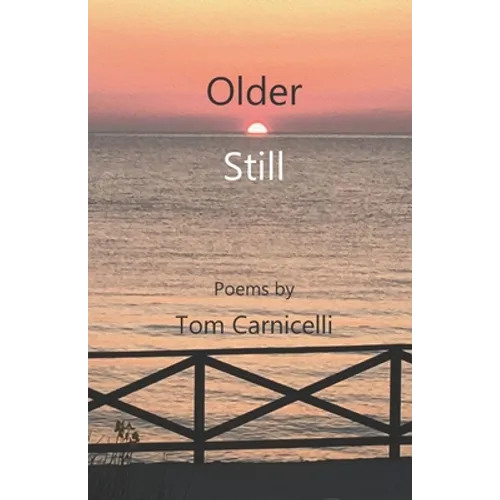 Older Still - Paperback