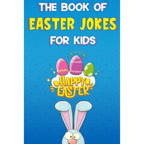 The Book of Easter Jokes for Kids - Paperback