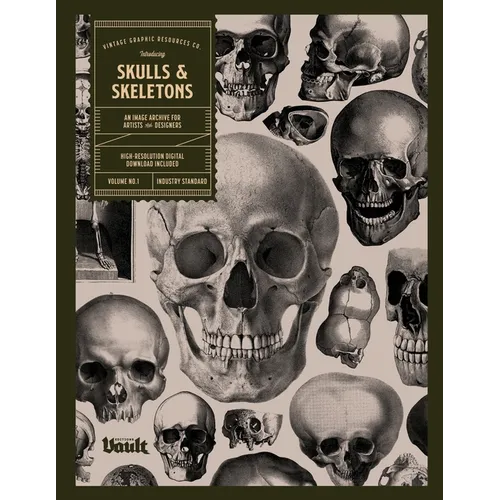 Skulls and Skeletons: An Image Archive and Anatomy Reference Book for Artists and Designers: An Image Archive and Drawing Reference Book for Artists a - Paperback