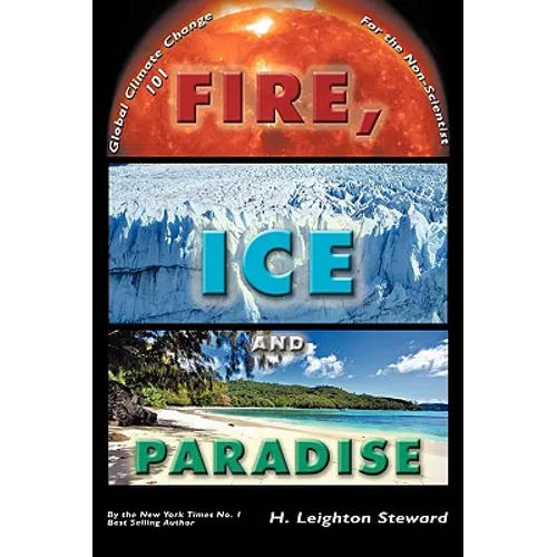 Fire, Ice and Paradise - Paperback