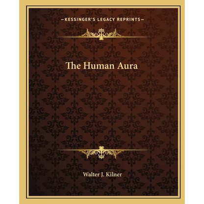 The Human Aura - Paperback