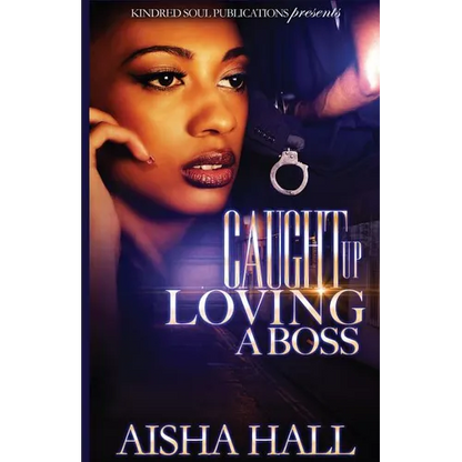 Caught Up Loving A Boss - Paperback