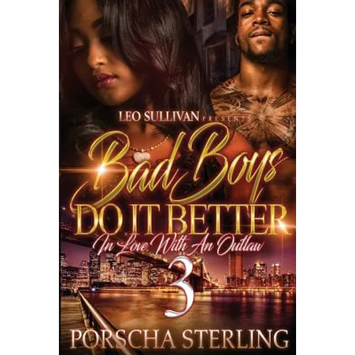 Bad Boys Do It Better 3: In Love With an Outlaw - Paperback