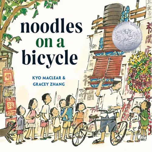 Noodles on a Bicycle: (Caldecott Honor Book) - Hardcover