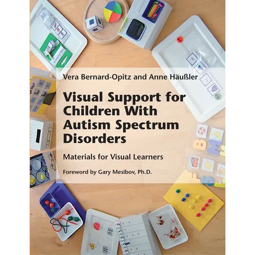 Visual Support for Children With Autism Spectrum Disorders - Paperback