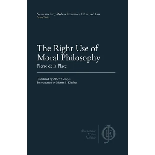 The Right Use of Moral Philosophy - Paperback