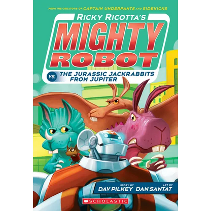 Ricky Ricotta's Mighty Robot vs. the Jurassic Jackrabbits from Jupiter (Ricky Ricotta's Mighty Robot #5): Volume 5 - Paperback