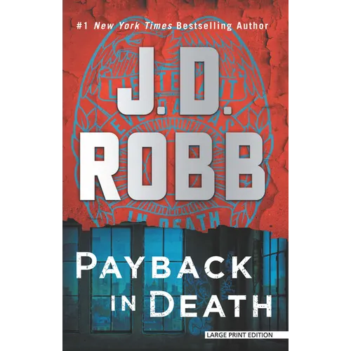 Payback in Death: An Eve Dallas Novel - Paperback