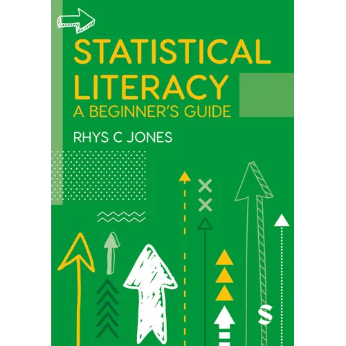 Statistical Literacy: A Beginner′s Guide - Paperback