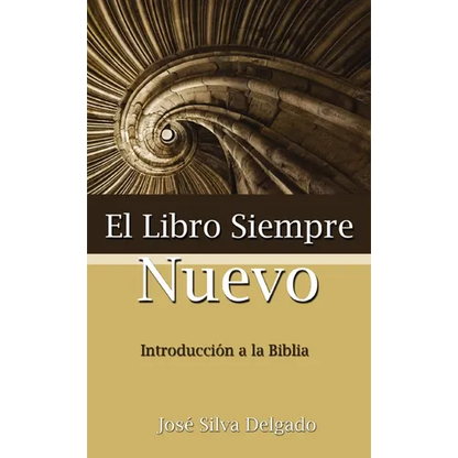 El Libro Siempre Nuevo = The Book Forever New - Paperback