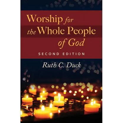 Worship for the Whole People of God, 2nd ed. - Paperback