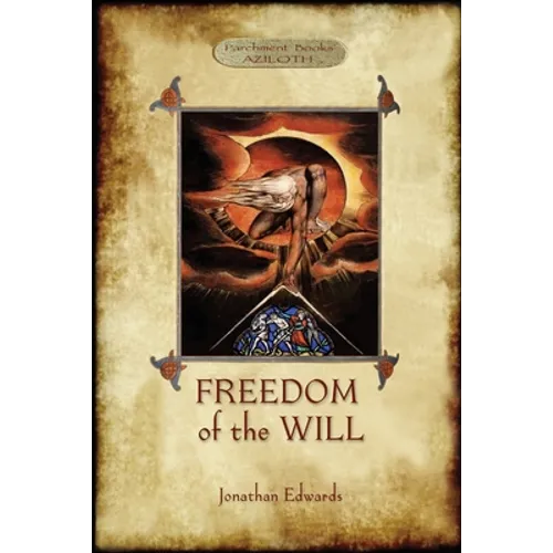 Freedom of the Will - Paperback