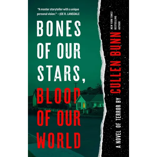 Bones of Our Stars, Blood of Our World: A Novel of Terror - Paperback