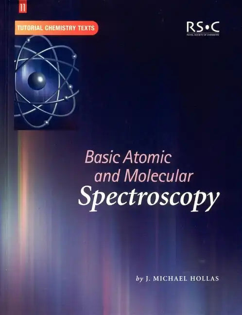 Basic Atomic and Molecular Spectroscopy - Paperback