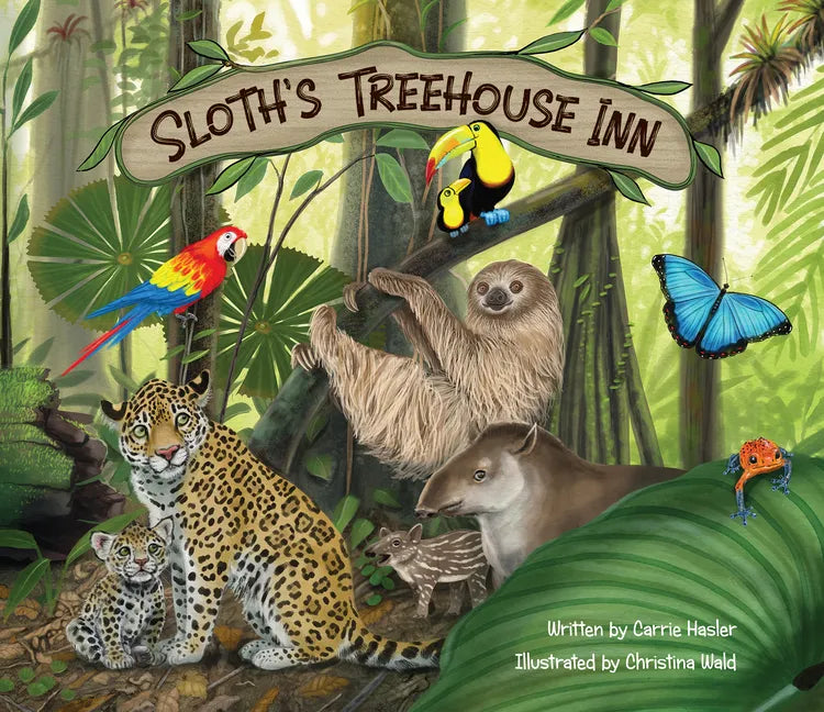 Sloth's Treehouse Inn - Hardcover