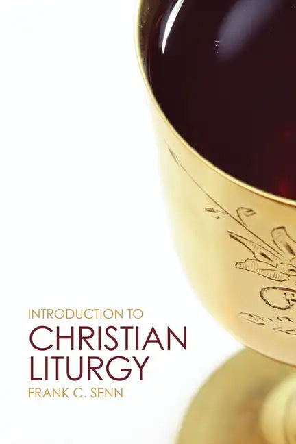 Introduction to Christian Liturgy - Paperback