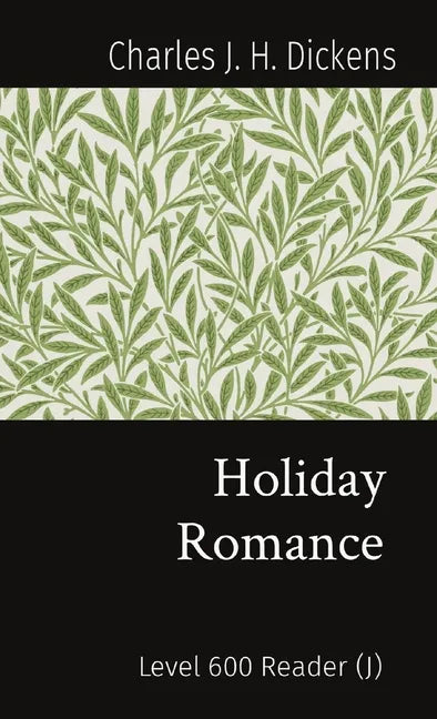 Holiday Romance: Level 600 Reader (J) - Paperback