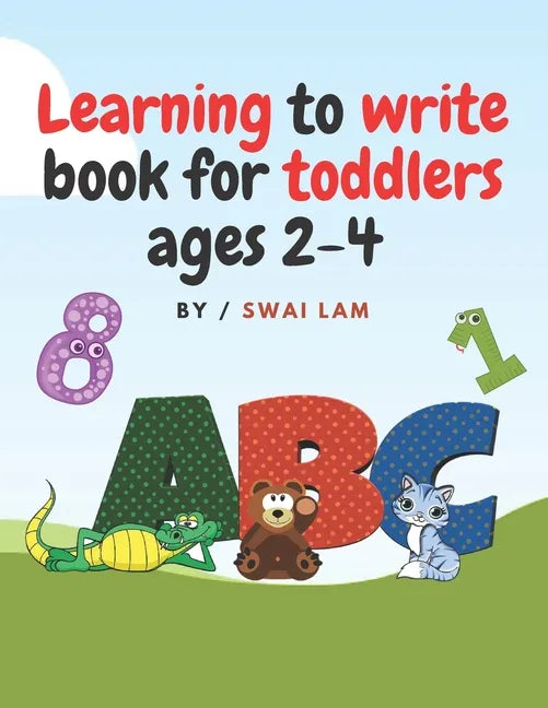 Learning to write book for toddlers ages 2-4: ABCs letters, Numbers, Tracing lines and shapes, Drawings and More - Paperback