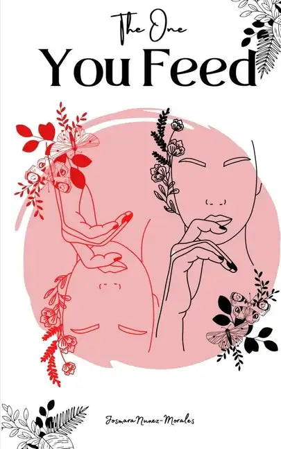 The One You Feed - Paperback
