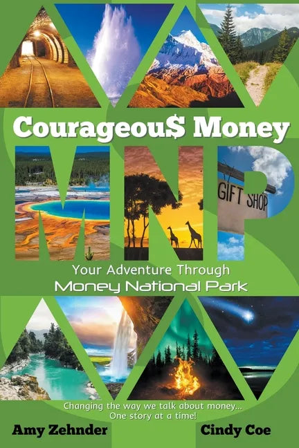 Courageous Money: Your Adventure Through Money National Park - Paperback