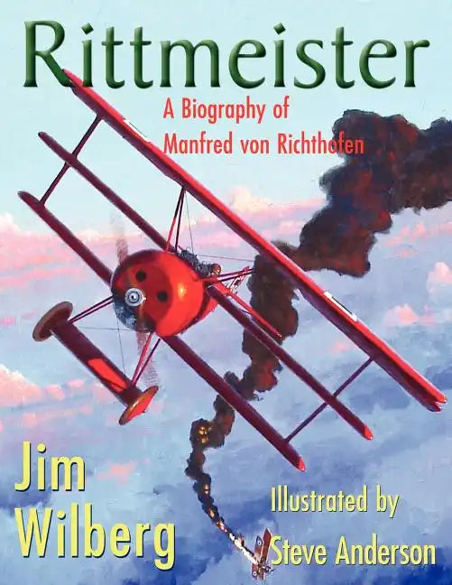 Rittmeister; A Biography of Manfred von Richthofen - Paperback