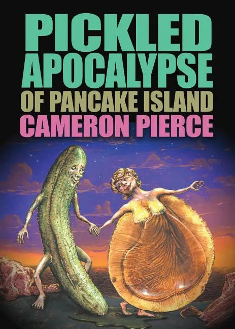 The Pickled Apocalypse of Pancake Island - Paperback