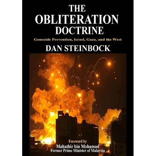 The Obliteration Doctrine: Genocide Prevention, Israel, Gaza & the West - Paperback