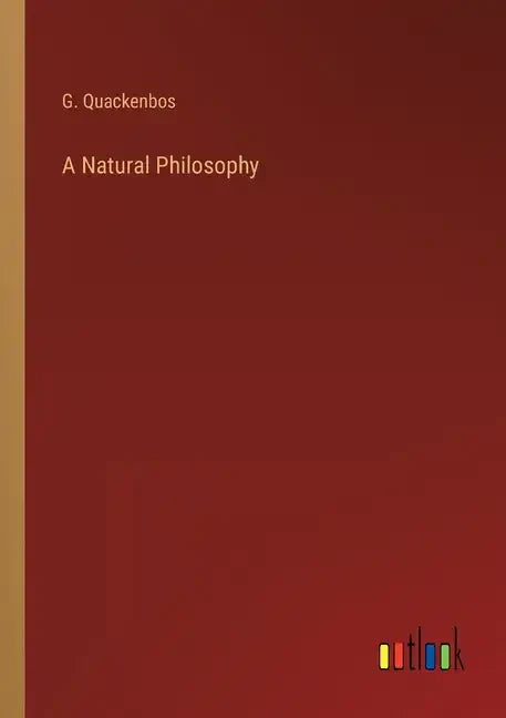 A Natural Philosophy - Paperback