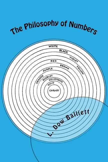 The Philosophy of Numbers: Their Tone and Colors - Paperback