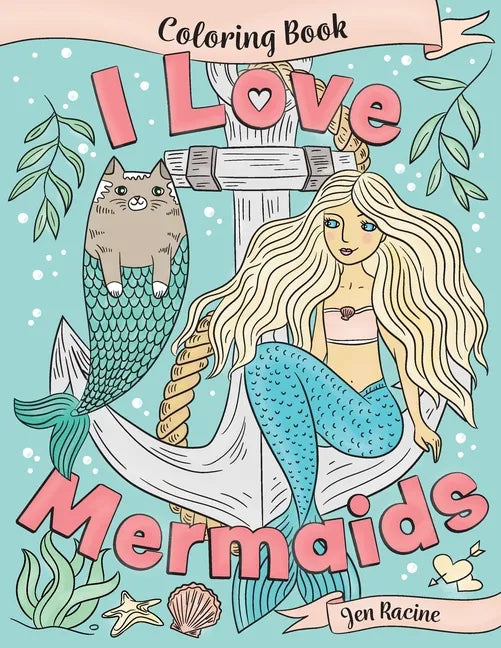 I Love Mermaids Coloring Book - Paperback