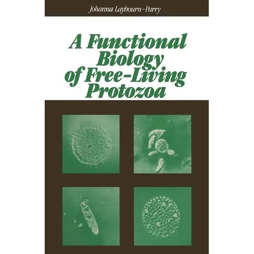 A Functional Biology of Free-Living Protozoa - Paperback