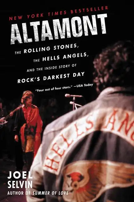 Altamont: The Rolling Stones, the Hells Angels, and the Inside Story of Rock's Darkest Day - Paperback