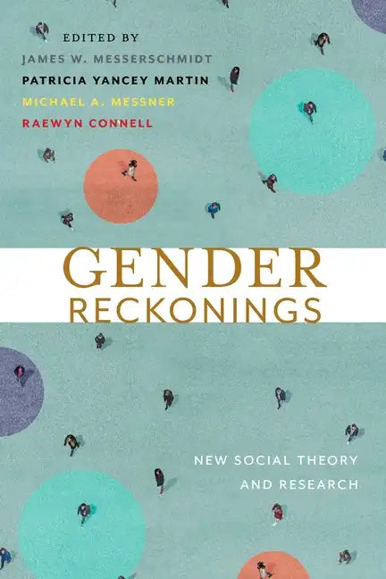 Gender Reckonings: New Social Theory and Research - Paperback