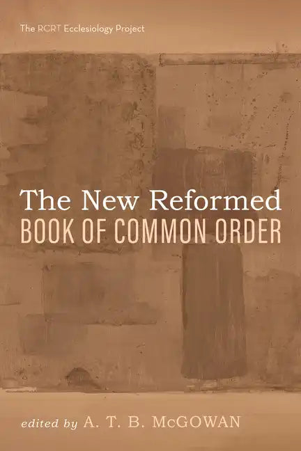 The New Reformed Book of Common Order - Hardcover