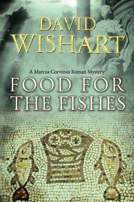 Food for the Fishes - Paperback