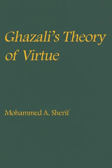 Ghazali's Theory of Virtue - Paperback
