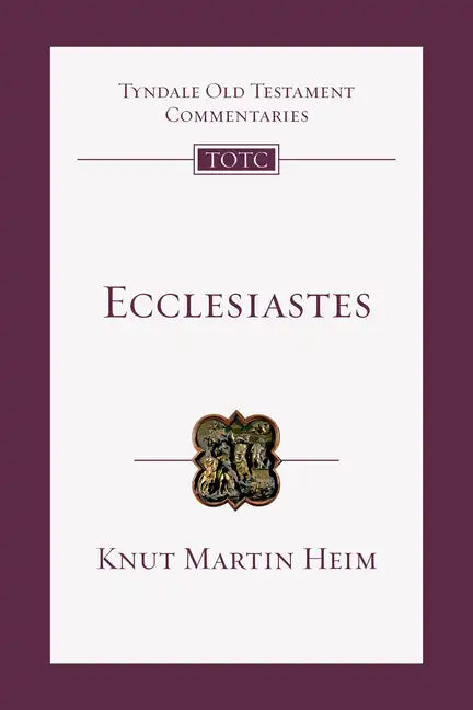 Ecclesiastes: An Introduction and Commentary - Paperback