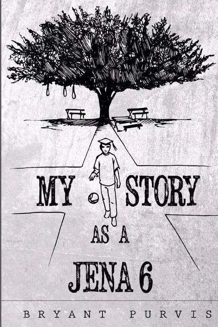 My Story as a Jena 6 - Paperback