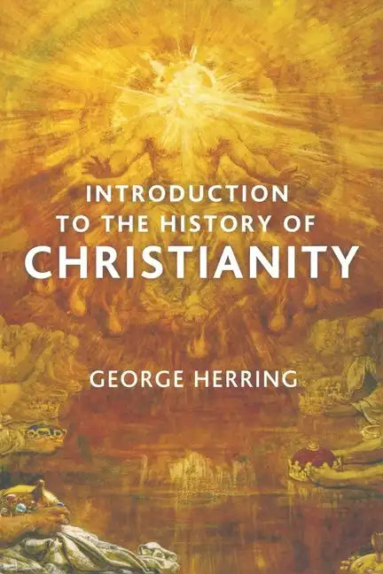 Introduction to the History of Christianity - Paperback