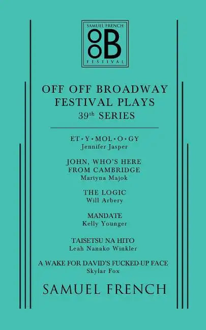 Off Off Broadway Festival Plays, 39th Series - Paperback