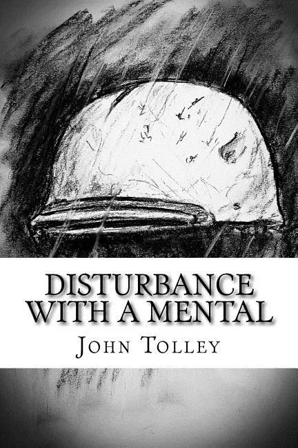 Disturbance with a Mental - Paperback