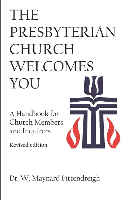 The Presbyterian Church Welcomes You - Paperback