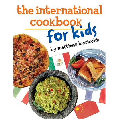 The International Cookbook for Kids - Paperback