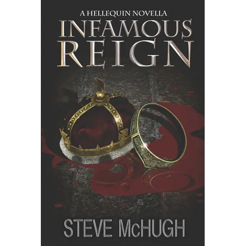 Infamous Reign: A Hellequin Novella - Paperback